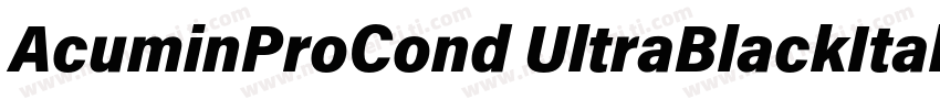 AcuminProCond UltraBlackItalic字体转换